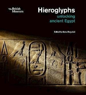 Cover for Ilona Regulski · Hieroglyphs: unlocking ancient Egypt (Paperback Book) (2022)