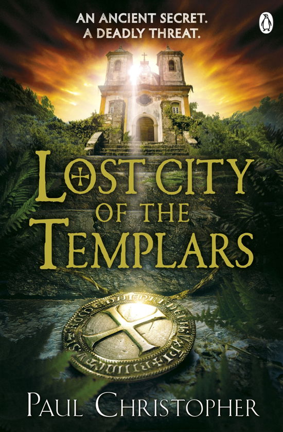 Cover for Paul Christopher · Lost City of the Templars - The Templars series (Paperback Bog) (2014)