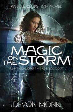 Cover for Devon Monk · Magic on the Storm - An Allie Beckstrom Novel (Paperback Book) (2012)