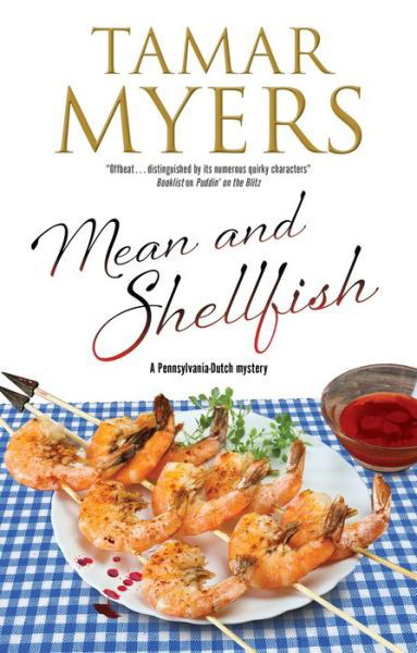 Cover for Tamar Myers · Mean and Shellfish - A Pennsylvania-Dutch mystery (Innbunden bok) [Main edition] (2021)