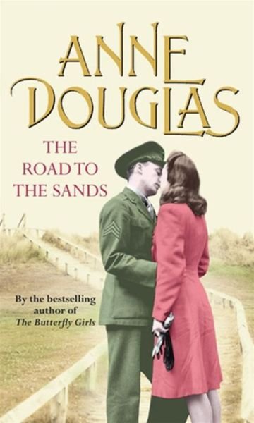 Cover for Anne Douglas · The Road To The Sands (Paperback Book) (2009)