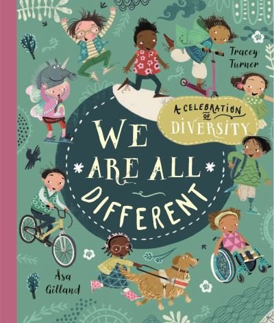 Cover for Tracey Turner · We Are All Different: A Celebration of Diversity! (Hardcover Book) [Illustrated edition] (2021)