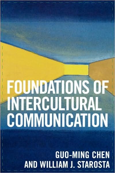 Cover for Guo-Ming Chen · Foundations of Intercultural Communication (Pocketbok) [Second edition] (2005)