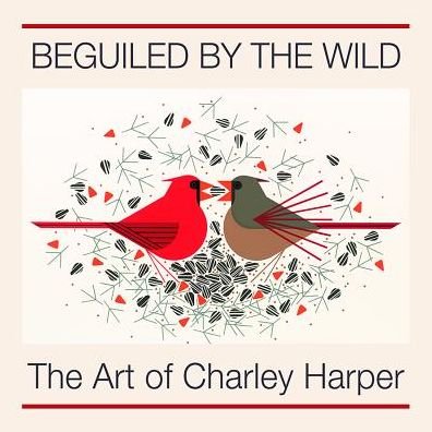 Beguiled by the Wild the Art of Charley Harper - Charley Harper - Kirjat - Pomegranate Communications Inc,US - 9780764972294 - torstai 15. syyskuuta 2016