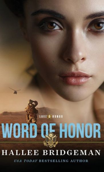 Word of Honor - Hallee Bridgeman - Books - BAKER PUB GROUP - 9780800742294 - October 4, 2022