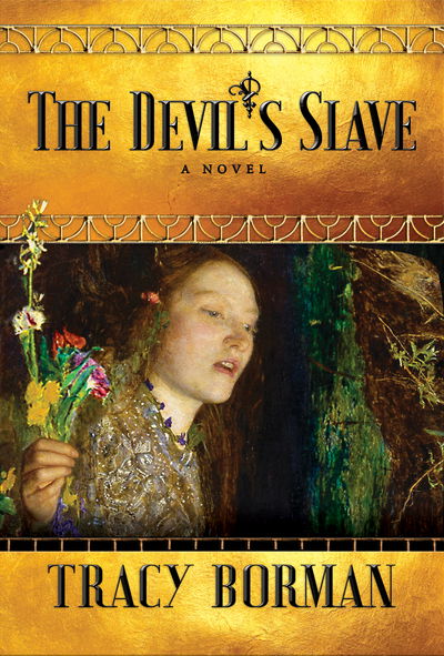 Cover for Tracy Borman · The Devil's Slave A Novel (Paperback Book) (2020)