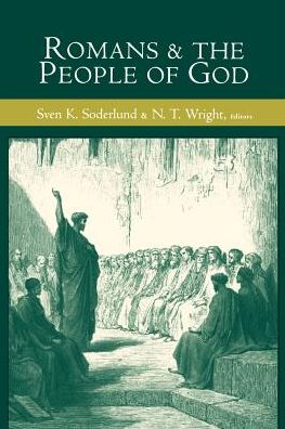 Cover for Sven K Soderlund · Romans and the People of God: Essays in Honor of Gordon D. Fee on the Occasion of His 65th Birthday (Paperback Book) (1999)