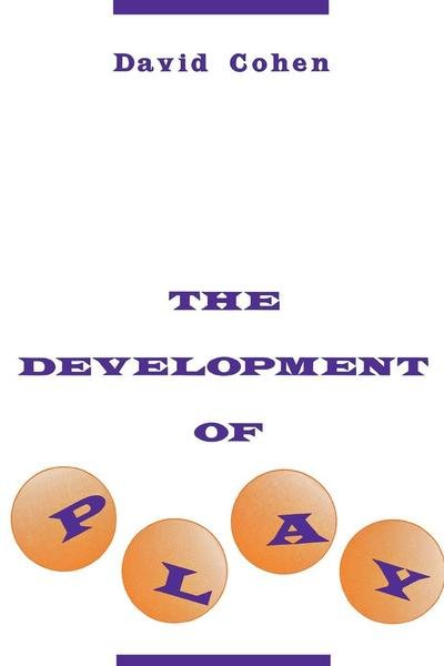 Cover for David S. Cohen · The Development of Play (Book) (1989)