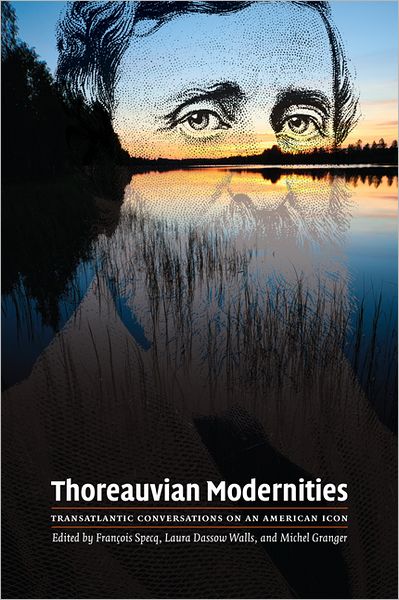 Cover for Francois Specq · Thoreauvian Modernities: Transatlantic Conversations on an American Icon (Paperback Book) (2013)