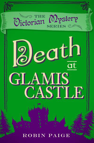 Cover for Robin Paige · Death at Glamis Castle: A Victorian Mystery (9) (Paperback Book) (2016)