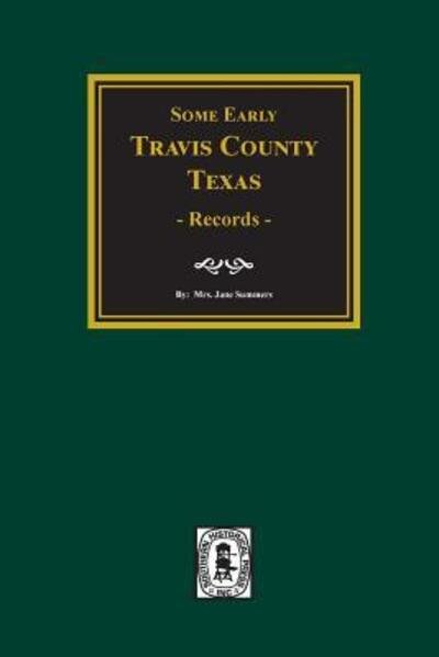 Cover for Jane Sumner · Some early Travis County, Texas records (Book) (2018)