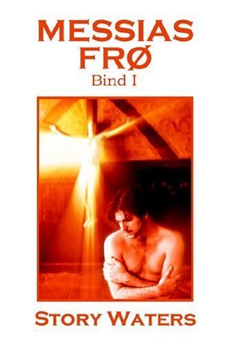 Cover for Story Waters · Messias Fro Bind I (Paperback Bog) (2006)