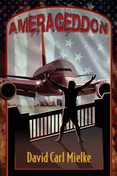 Cover for David Carl Mielke · Amerageddon (Paperback Book) (2014)