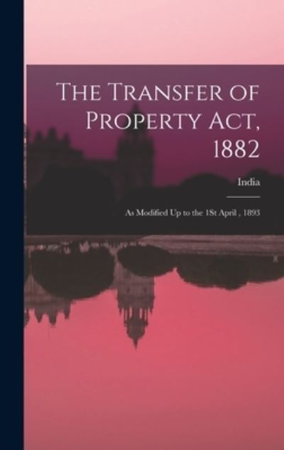 Cover for India · Transfer of Property Act 1882 (Bog) (2022)