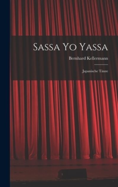 Cover for Bernhard Kellermann · Sassa Yo Yassa (Bog) (2022)