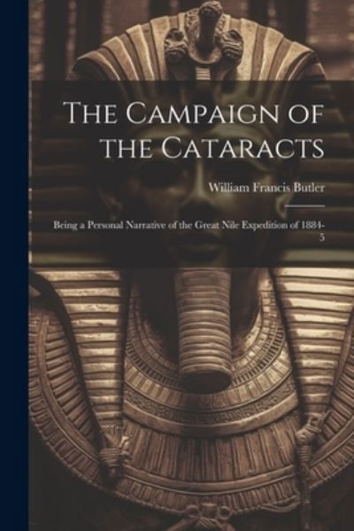 Cover for William Francis Butler · Campaign of the Cataracts (Book) (2023)
