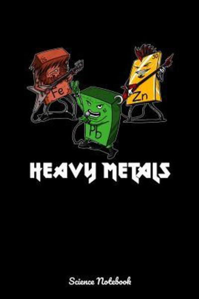 Cover for Geek Realm · Heavy Metals Science Notebook (Paperback Book) (2019)