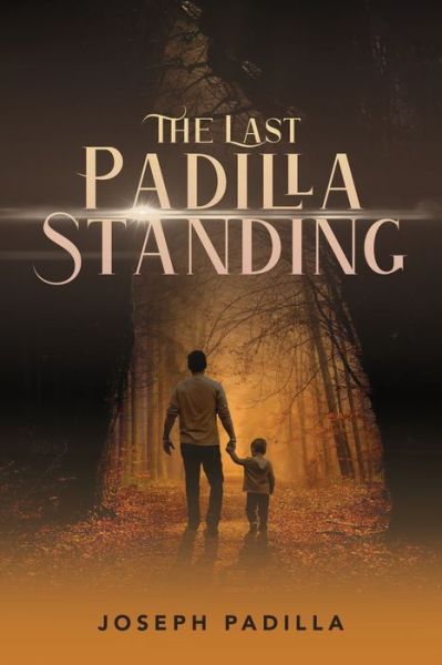 Cover for Joseph N. Padilla · The Last Padilla Standing (Paperback Book) (2021)