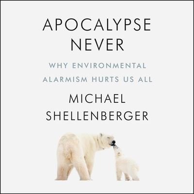 Cover for Michael Shellenberger · Apocalypse Never (CD) (2020)