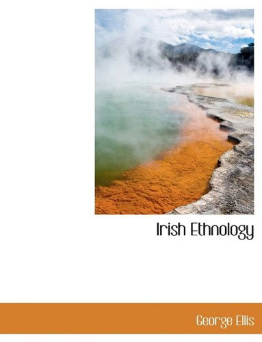 Cover for George Ellis · Irish Ethnology (Paperback Book) (2009)