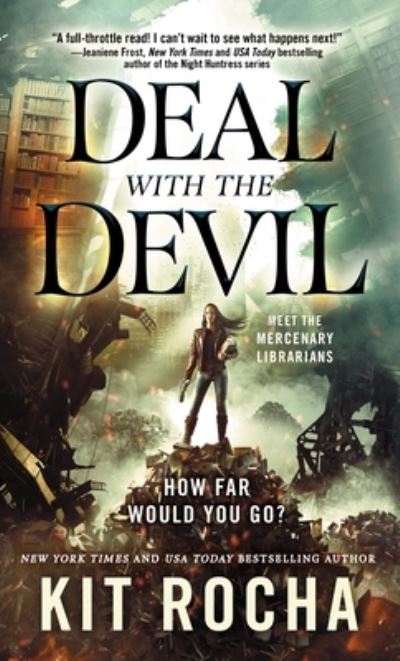 Cover for Kit Rocha · Deal with the Devil A Mercenary Librarians Novel (Hardcover Book) (2020)