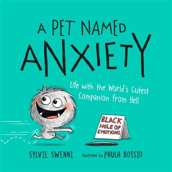 Cover for Sylvie Swenni · A Pet Named Anxiety: Life with the World's Cutest Companion from Hell (Hardcover Book) (2023)