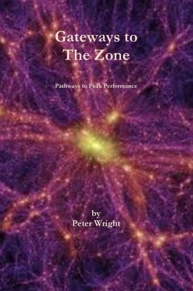Cover for Peter Wright · Gateways to the Zone (Pocketbok) (2013)