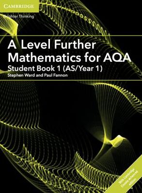 A Level Further Mathematics for AQA Student Book 1 (AS / Year 1) with Digital Access (2 Years) - AS/A Level Further Mathematics AQA - Paul Fannon - Książki - Cambridge University Press - 9781316644294 - 7 grudnia 2017