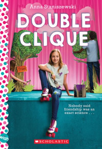 Cover for Anna Staniszewski · Double Clique (Book) (2021)