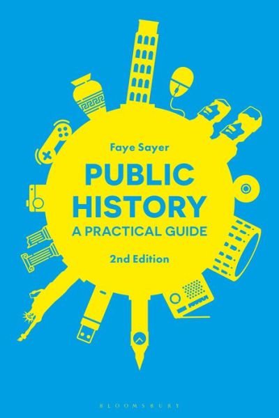 Cover for Dr Faye Sayer · Public History: A Practical Guide (Paperback Book) (2019)