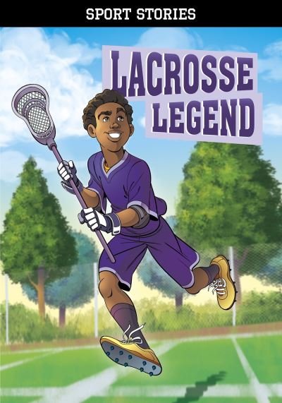 Cover for Jake Maddox · Lacrosse Legend - Sport Stories (Taschenbuch) (2021)