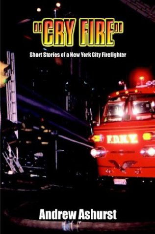 Cover for Andrew Ashurst · &quot;Cry Fire&quot; (Paperback Book) (2003)