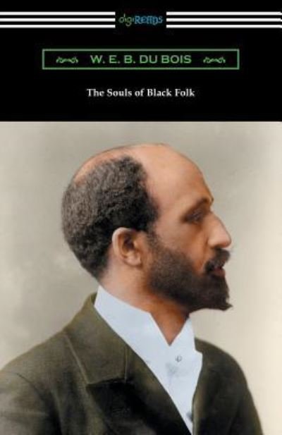 Cover for W. E. B. Du Bois · The Souls of Black Folk (Pocketbok) (2019)