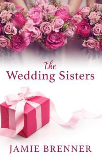 Cover for Jamie Brenner · Wedding Sisters (Book) (2018)