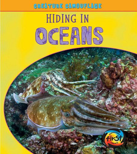 Cover for Deborah Underwood · Hiding in Oceans (Creature Camouflage) (Paperback Book) (2010)