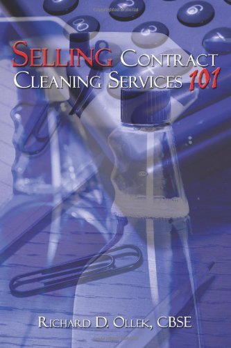Cover for Cbse Richard D. Ollek · Selling Contract Cleaning Services 101 (Paperback Book) (2008)