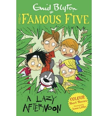 Cover for Enid Blyton · Famous Five Colour Short Stories: A Lazy Afternoon - Famous Five: Short Stories (Taschenbuch) (2014)