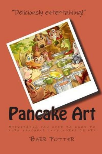 Cover for Barr Potter · Pancake Art (Paperback Book) (2010)