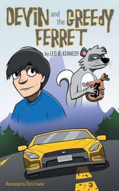 Cover for Leo B Kennedy · Devin and the Greedy Ferret (Taschenbuch) (2013)