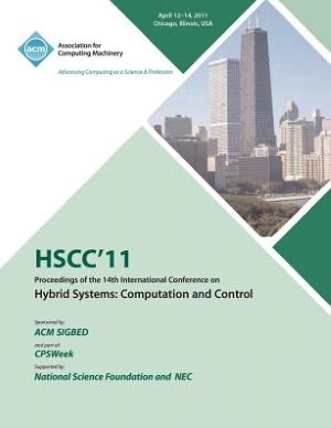 Cover for Acm Sigbed · Hscc 11 Proceedings of the 14th International Conference on Hybrid Systems: Computation and Control (Pocketbok) (2012)