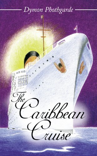 Cover for Dymon Phothgarde · The Caribbean Cruise (Paperback Bog) (2010)