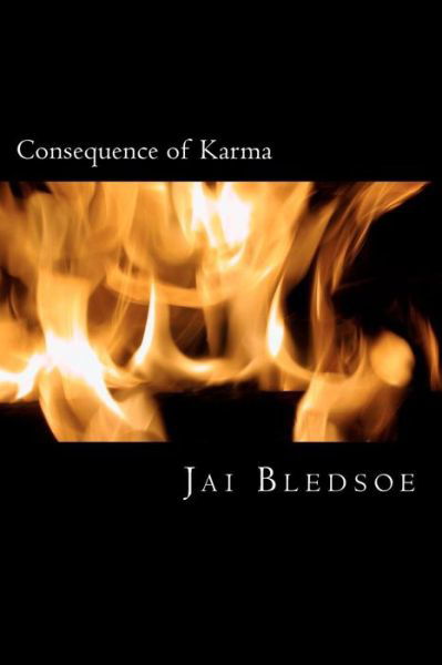 Cover for Jai Bledsoe · Consequence of Karma (Taschenbuch) (2011)
