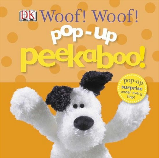 Cover for Dk · Pop-Up Peekaboo! Puppies: Pop-Up Surprise Under Every Flap! - Pop-Up Peekaboo! (Tavlebog) [Ltf Pop Br edition] (2013)