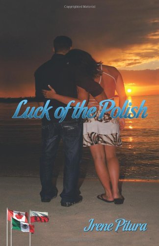 Cover for Irene Pitura · Luck of the Polish (Paperback Book) (2011)