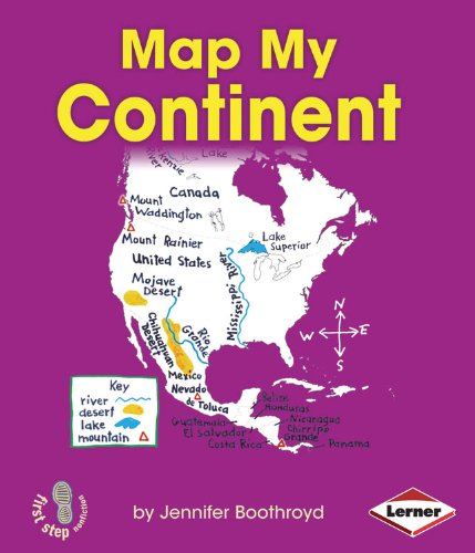 Cover for Jennifer Boothroyd · Map My Continent (First Step Nonfiction - Map It Out) (Paperback Book) (2013)