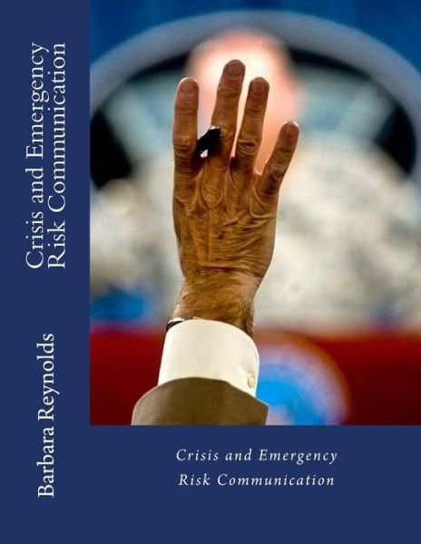Cover for Barbara Reynolds · Crisis and Emergency Risk Communication (Taschenbuch) (2011)
