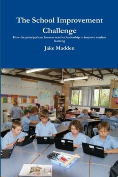 Cover for Jake Madden · School Improvement Challenge (Book) (2012)