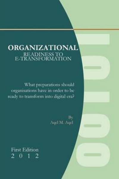 Cover for Aqel M Aqel · Organizational Readiness to E-transformation (Paperback Bog) (2012)