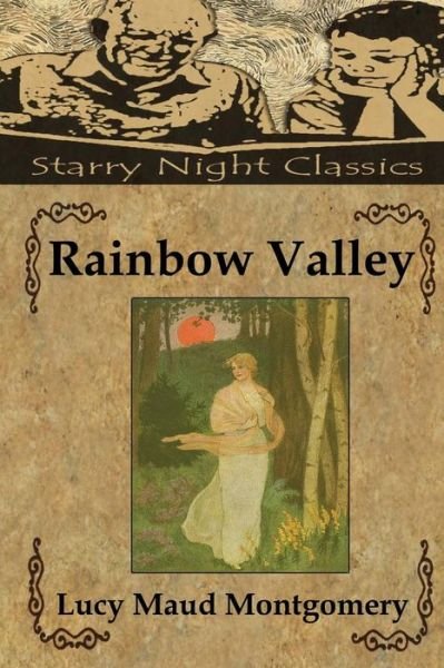 Cover for Lucy Maud Montgomery · Rainbow Valley (Anne Shirley) (Volume 7) (Taschenbuch) (2013)