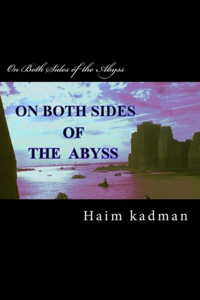 Cover for Mr Haim Kadman · On Both Sides of the Abyss (Paperback Book) (2013)